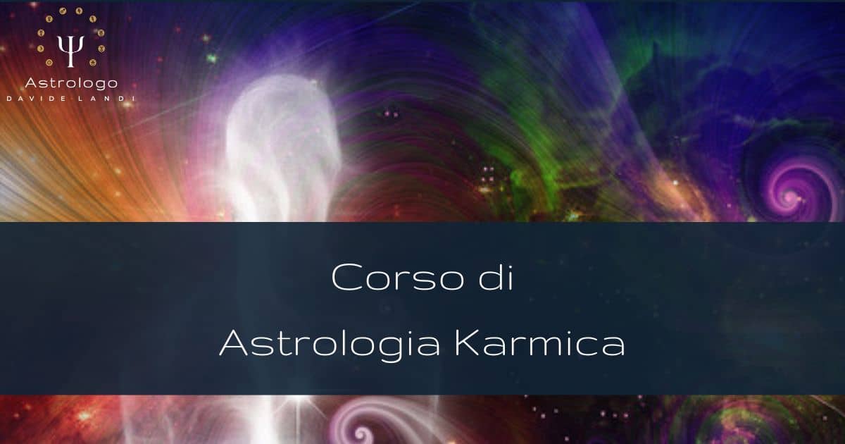 Corso di Astrologia Karmica e Anima Davide Landi