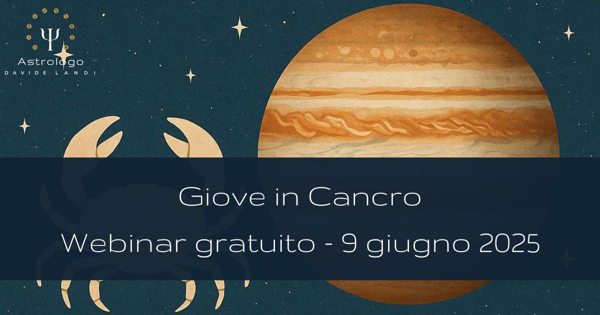 "Giove in Cancro - Il Ritorno alla Sorgente" - Webinar Gratuito
