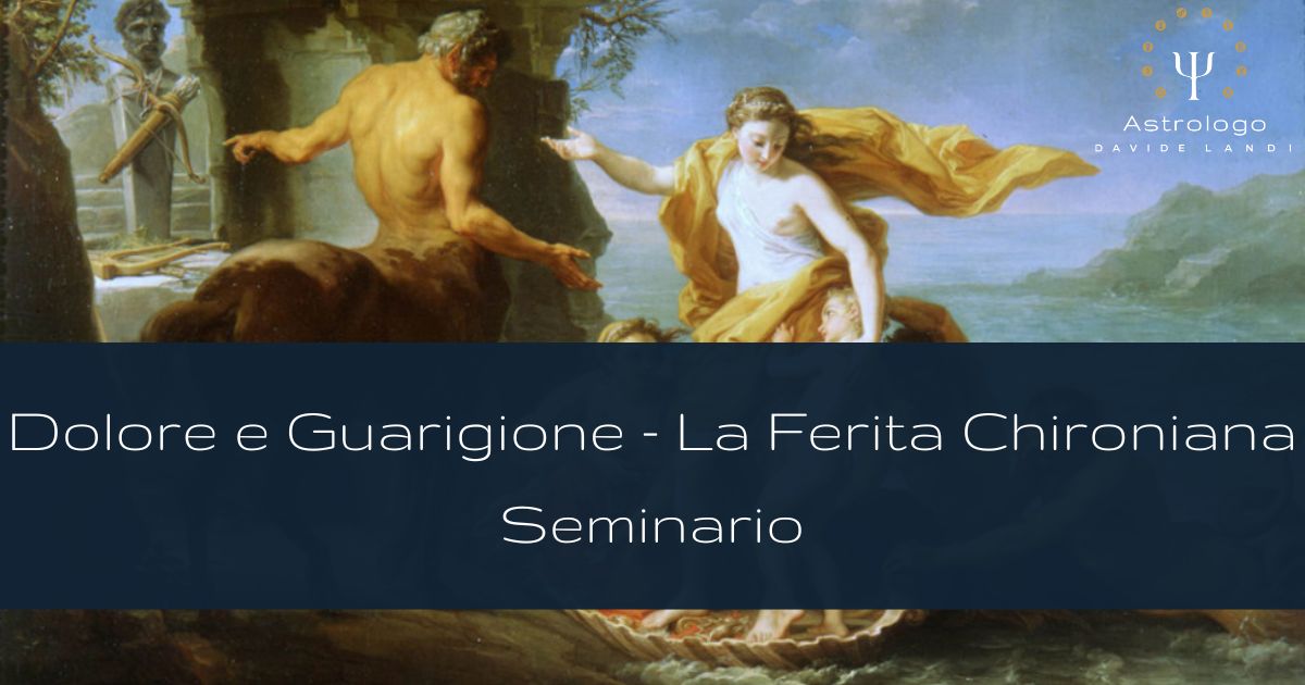 Seminario su Chirone: "Dolore e Guarigione"